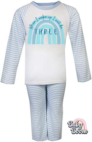 'When I Wake Up I will be' Blue Striped Pyjamas