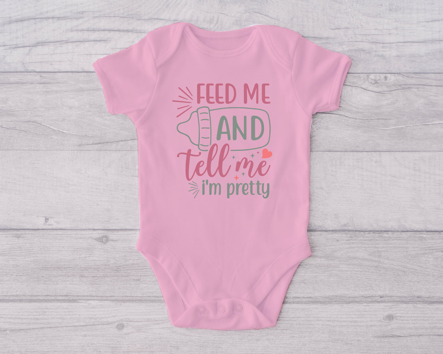 Feed Me and Tell Me I'm Pretty