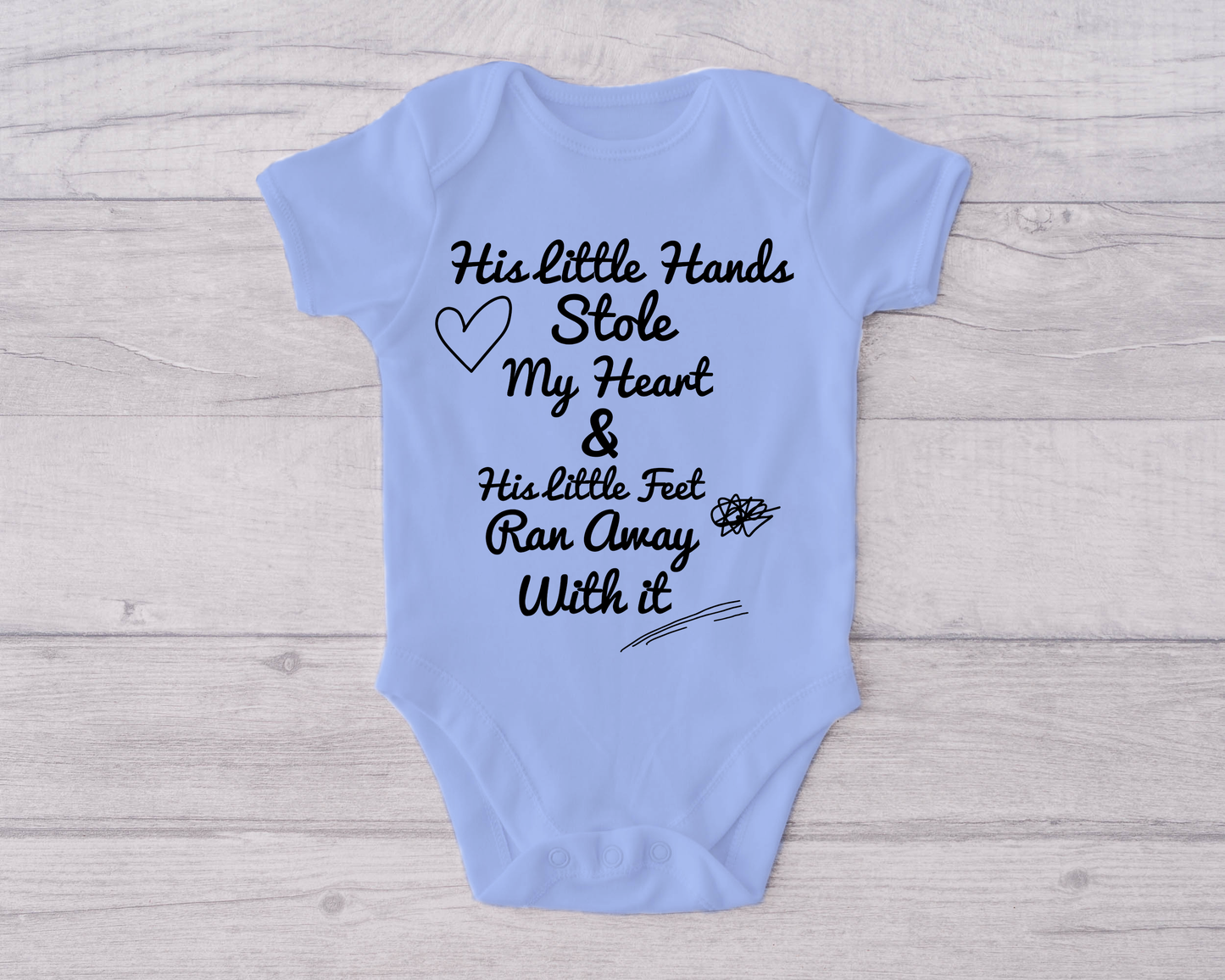 His Little Hands Stole My Heart & His Little Feet Ran Away With It