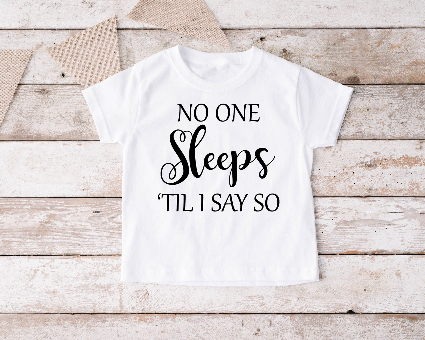 No One Sleeps Till I Say So