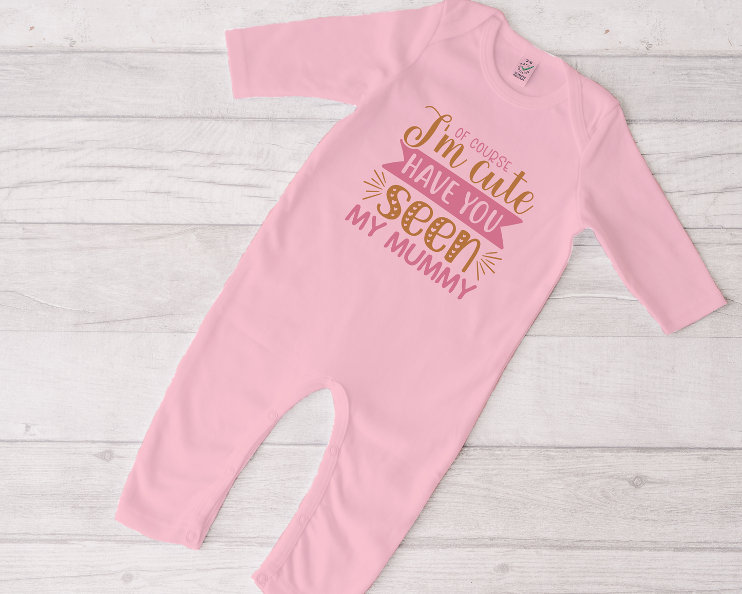 Of Course I'm Cute, Have You Seen My Mummy? Sleepsuit