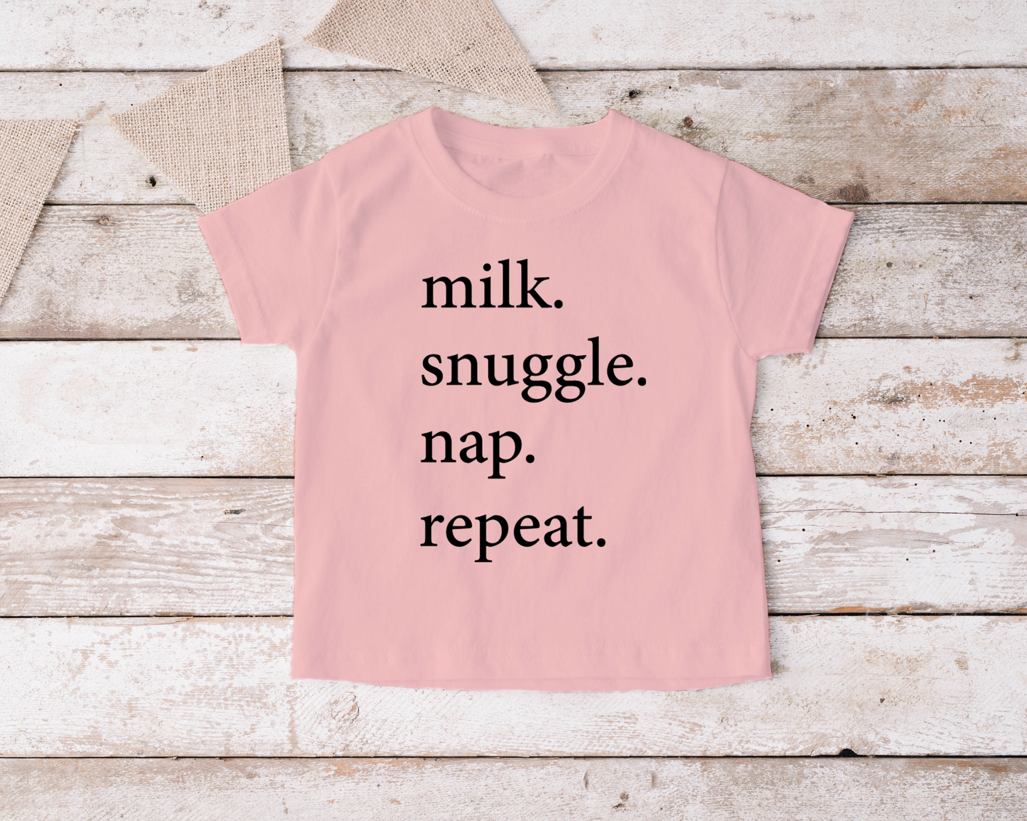 Milk Snuggle Nap Repeat