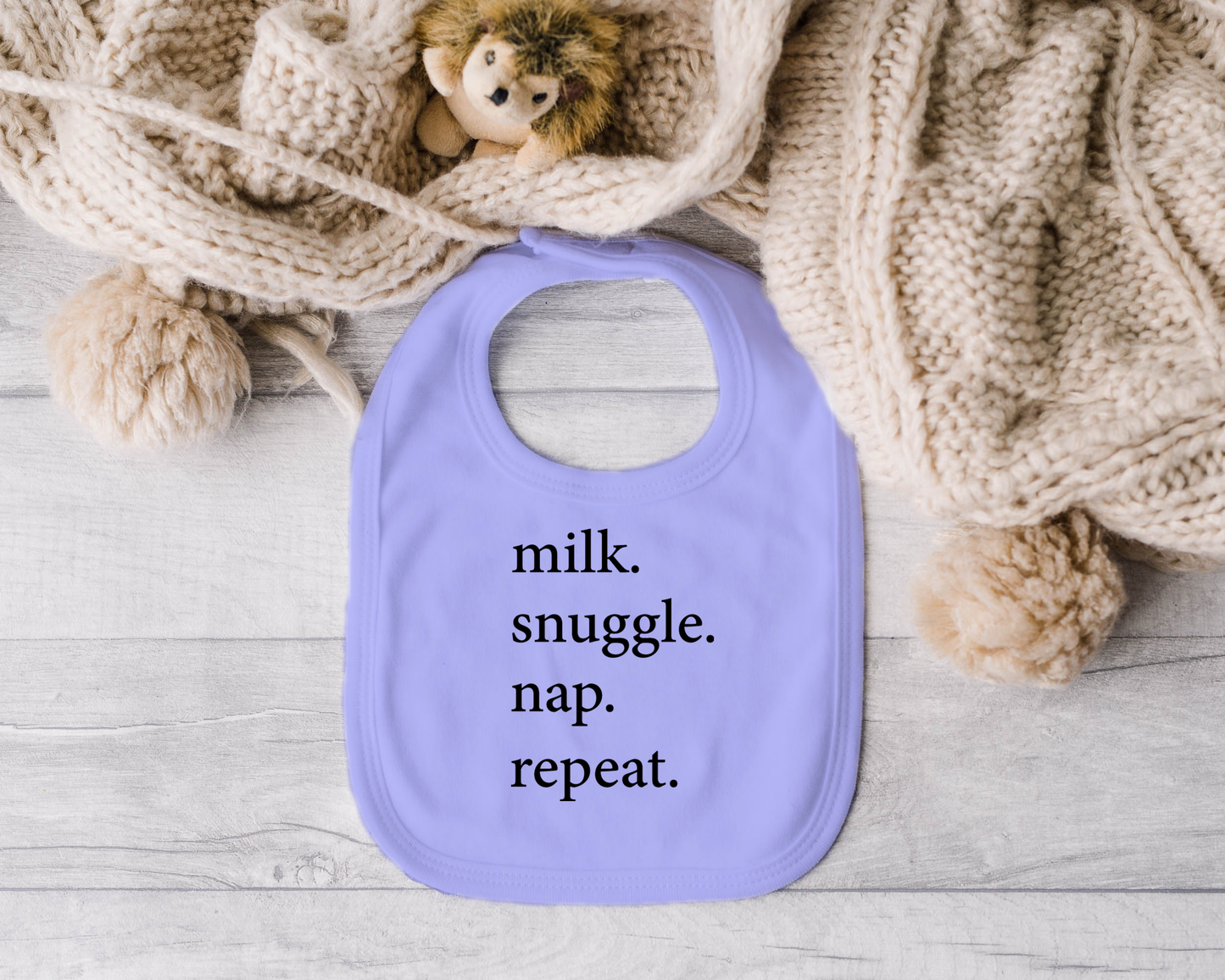 Milk. Snuggle. Nap. Repeat. Bib