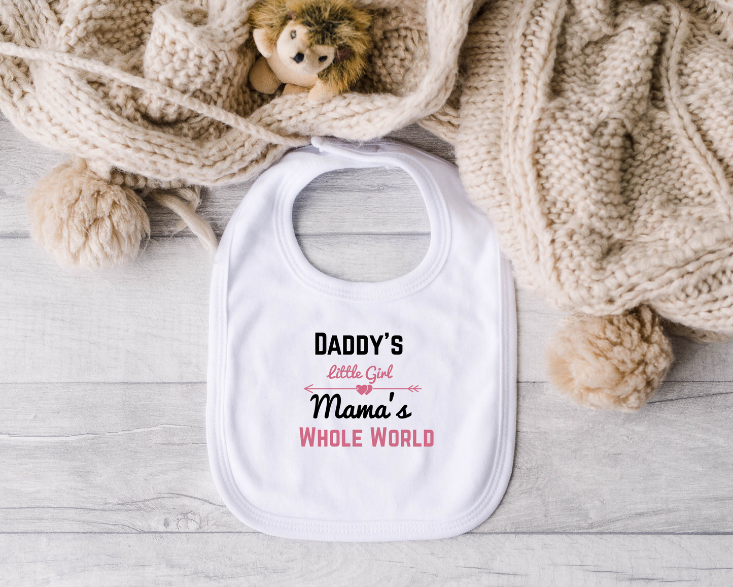 Daddy's Little Princess, Mama's Whole World Bib