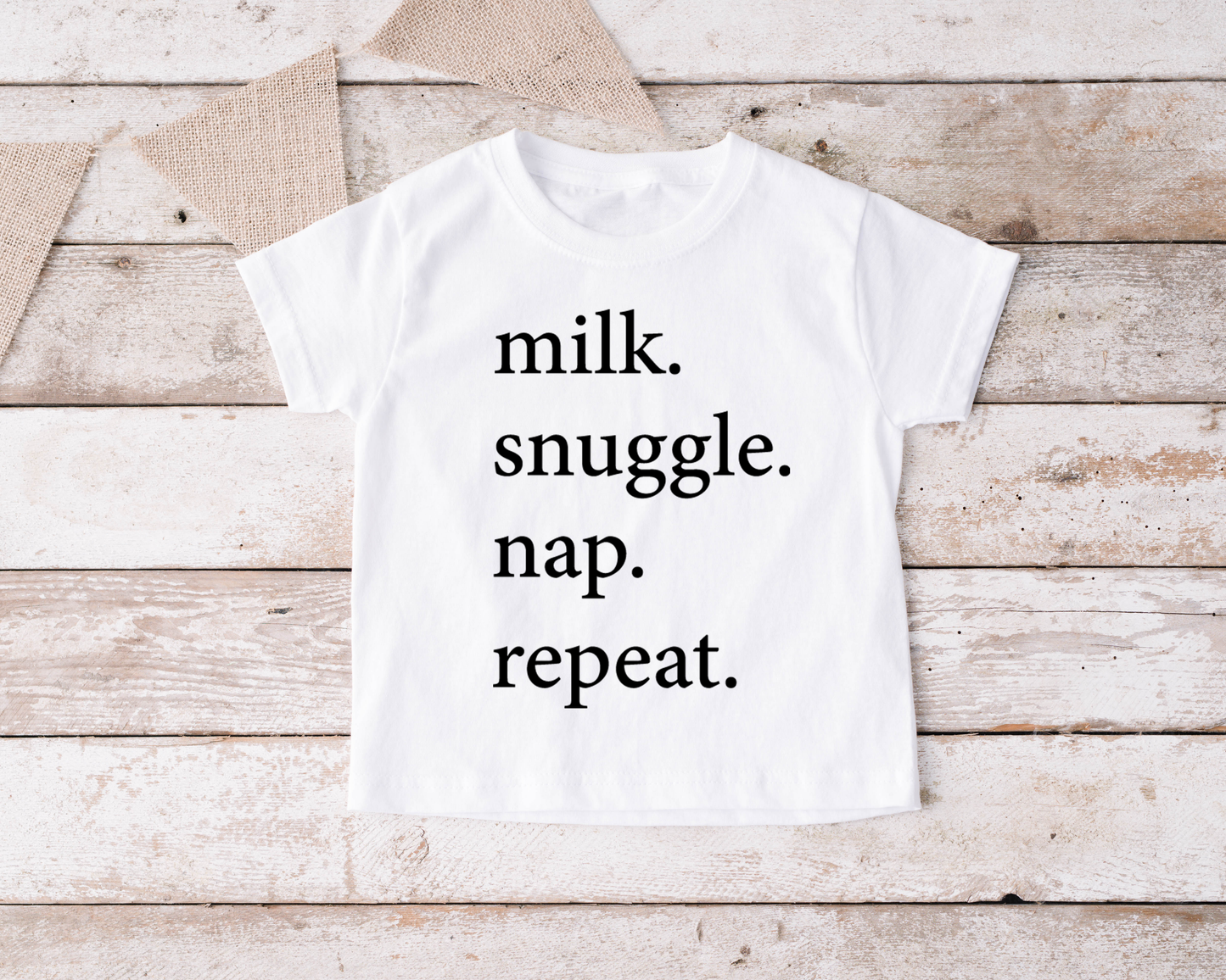 Milk Snuggle Nap Repeat